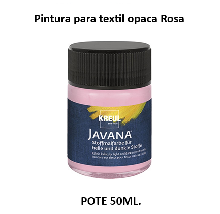 PINTURA PARA TXTIL OPACA JAVANA COLOR ROSA